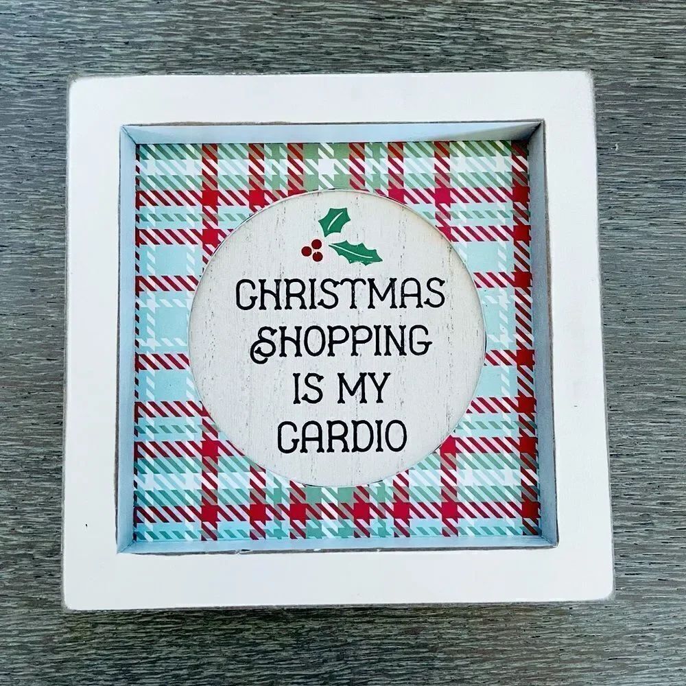 Christmas Shopping is my Cardio Farmhouse Plaid Wood Holiday Decor Sign